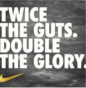 Twice the guts, double the glory. #Nike #Fitspiration CHEAP!! 2014 new ...