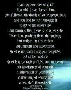 Encouraging Quotes -- Grief, Bereavement, Loss