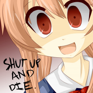 shut+up+and+die.png