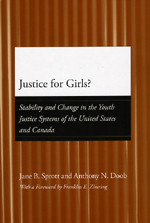 Justice for Girls?: Stability and Change in the Youth Justice Systems ...
