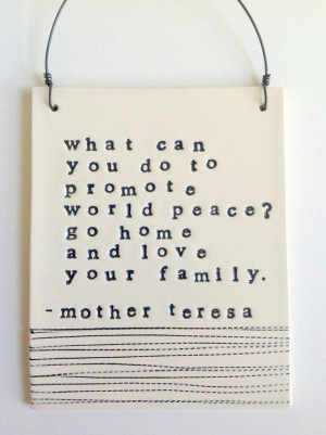 Love Quotes, Inspiration, Mother Teresa Quotes, Mother Theresa Quote ...