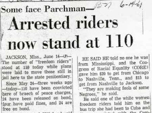 ... that arrested Freedom Riders are to be sent to Parchman Prison Farm