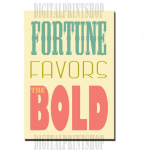 Fortune favors the bold- Inspirational Quote,Graduation day, Digital ...