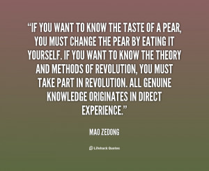 quote-Mao-Zedong-if-you-want-to-know-the-taste-37668.png