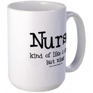 161762057_funny-nurse-sayings-gifts-funny-nurse-sayings-drinkware-.jpg