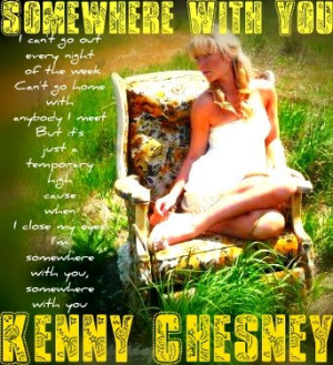Country Music Quotes #Kenny Chesney