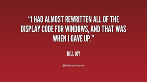 had almost rewritten all of the display code for windows, and that ...