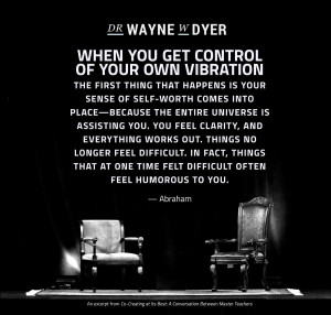 when you get control of your own vibration the first thing that ...