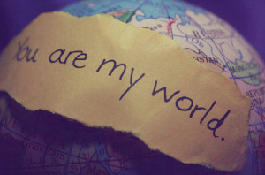 cute, love, lovely, my world, quote, text, world