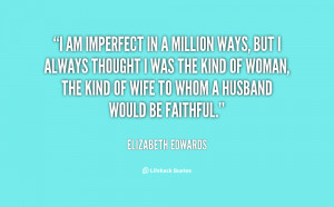 Love Quotes About Him His Imperfection Made Perfect Man