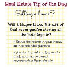 Real Estate Tip of the Day. Are you selling a home? Will a Buyer know ...