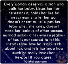Every Woman Deserves LOVE and RESPECT Quotes