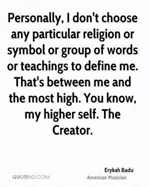 Erykah Badu Religion Quotes