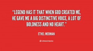 quote-Ethel-Merman-legend-has-it-that-when-god-created-96413.png