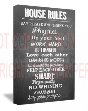 PRINT House Rules say please and thank you play nice do your best work ...