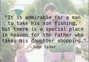 ... special place in heaven for the father who takes his daughter shopping