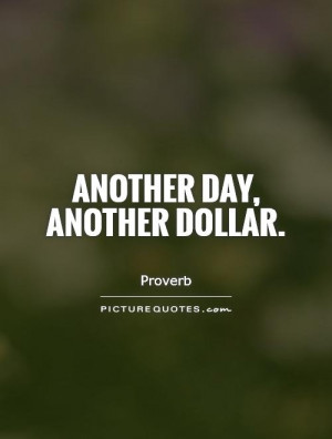 Money Quotes Work Quotes Job Quotes Proverb Quotes
