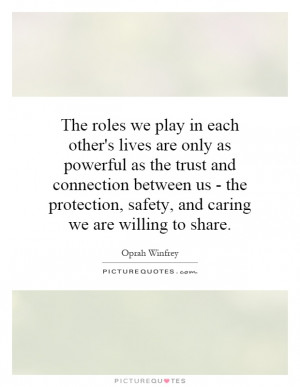 ... , safety, and caring we are willing to share. Picture Quote #1