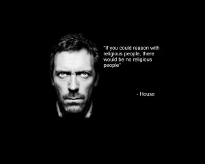 ... 1280x1024 Quotes, Religion, Hugh, Laurie, Gregory, House, House, MD