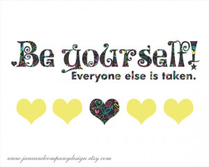 Be Yourself, Quote Art Print, Inspirational Quotes Art, Literary Art ...