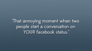That Annoying Moment When...
