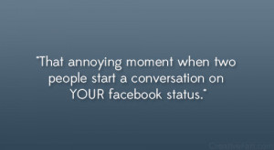 That Annoying Moment When...
