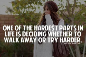 try harder or walk away?