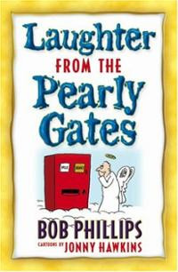 ... from the Pearly Gates: Inspirational Jokes, Quotes, and... Cover Art