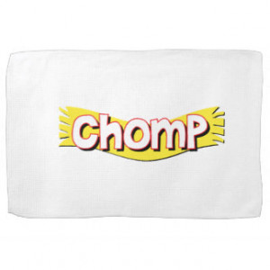 Chomp - Funny Words Saying Quotes Towels