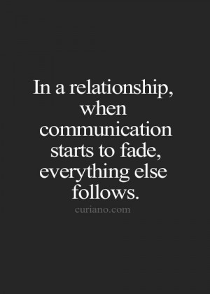 Communication is one of the keys to a successful relationship