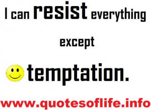 can resist everything except temptation - oscar wilde quotes funny