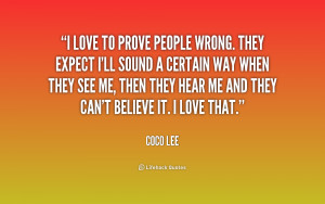 quote-Coco-Lee-i-love-to-prove-people-wrong-they-195001_1.png