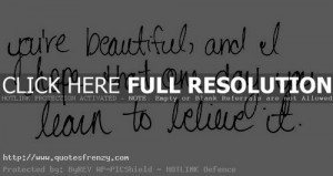 Life Love Quotes Youre Beautiful And I Hope That