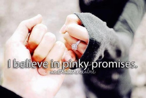 Pinky promise?