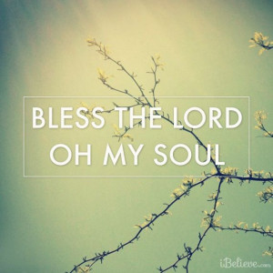 Bless The Lord...