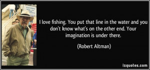 More Robert Altman Quotes