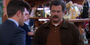 Ron Swanson finds alcohol may stop Ben from talking