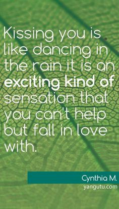 ... you can't help but fall in love with, ~ Cynthia M. ♥ Love Sayings #