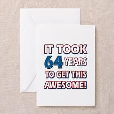 64 Year Old birthday gift ideas Greeting Card for
