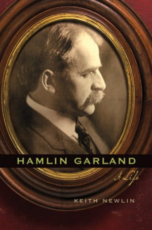 Hamlin Garland Quotes