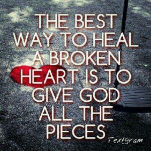 How do you mend a broken heart?