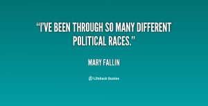 ve been through so many different political races.”
