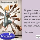 ... -you-focus-on-What-you-left-behind-quote-Ratatoulie-quote-160x160.jpg
