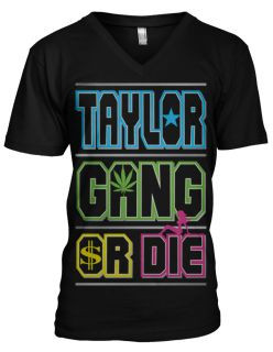 Taylor Gang or Die Weed Neon Slogans Sayings Funny Humor Mens V Neck