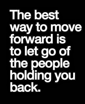 ... think some Move Forward Quotes (Move On Quotes) above inspired you