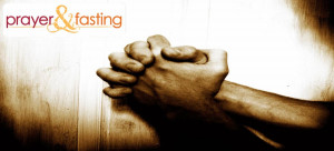 BLOG & TiPS: Steps To Begin Fasting & Prayer