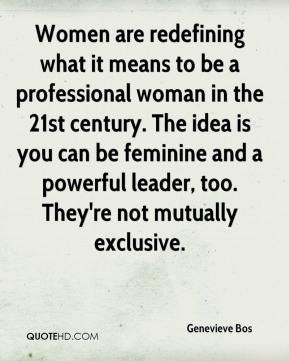 Women are redefining what it means to be a professional woman in the ...