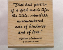 ... Good Mans Life William Wordsworth Quote Rubber Stamp Stampin Up 1990s