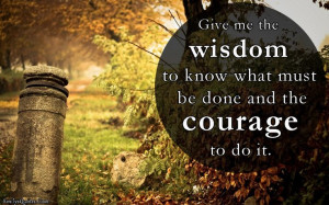 wisdom and courage