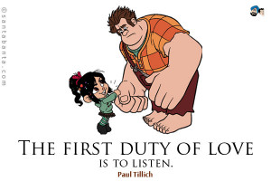 first duty of love is to listen quote photo